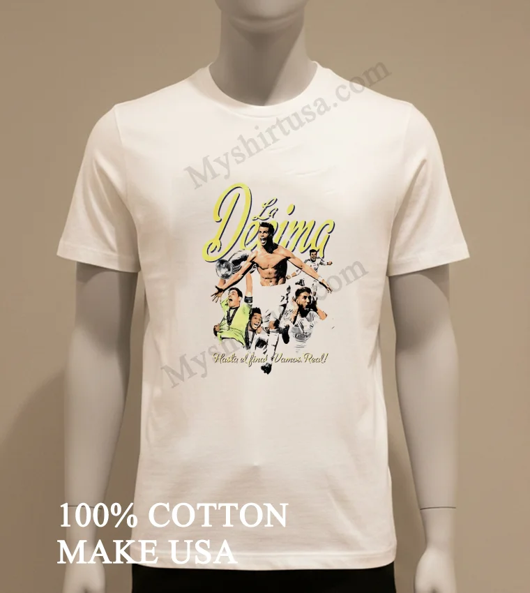 La Decima Hasta El Final Vamos Real Cristiano Ronaldo funny america t-shirts - white-t-shirt La Decima Hasta El Final Vamos Real Cristiano Ronaldo Shirt White T Shirt