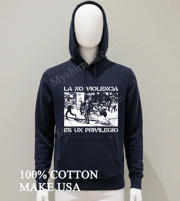 La No Violencia Es Un Privilegio Protest Scene Stencil Art Shirt Balck Shirt