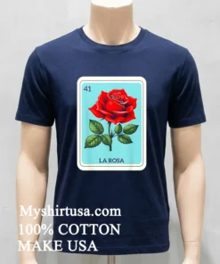 La Rosa Mexican Lottery Card Game Shirt