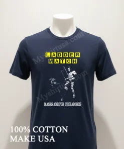 Ladder Match Masks Are For Luchadores Skeleton Wrestler Chair Shot Shirt