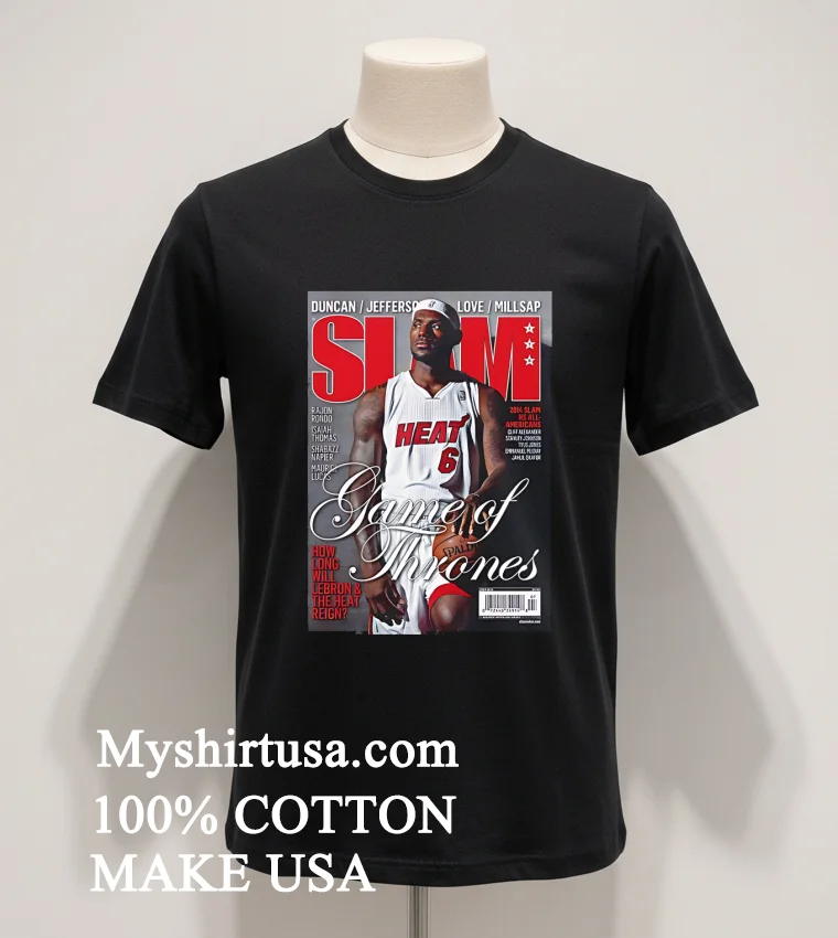 Lebron James Game Of Thrones Heat Slam Cover Nba Basketball Shirt Balck Shirt 1