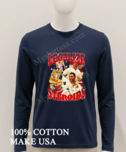 Legalize Steroids Mark Mcgwire Sammy Sosa Baseball funny america t-shirts