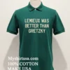 Lemieux Was Better Than Gretzky Bold Text Shirt Green Shirt