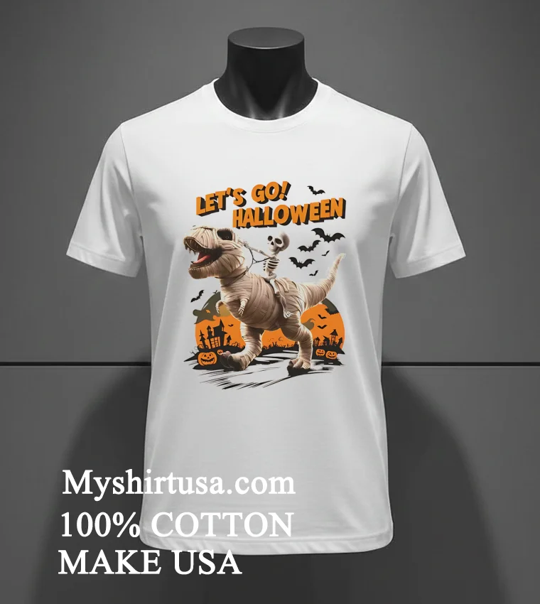 Lets Go Halloween Mummy T Rex Skeleton Bats Pumpkins Shirt White T Shirt 1