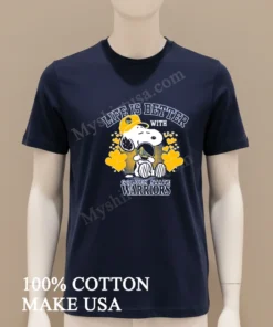Life Is Better With Golden State Warriors Snoopy funny america t-shirts