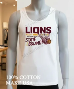 Lions Basketball State Bound 25 26 Team Spirit funny america t-shirts