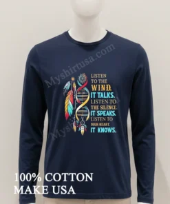 Listen To The Wind Dna Dreamcatcher Feathers funny america t-shirts