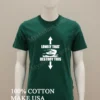 Lonely That Destroy This Retro Shirt Green Shirt