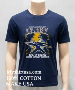 Los Angeles Chargers Built In Silence Strike Without Warning Shirt