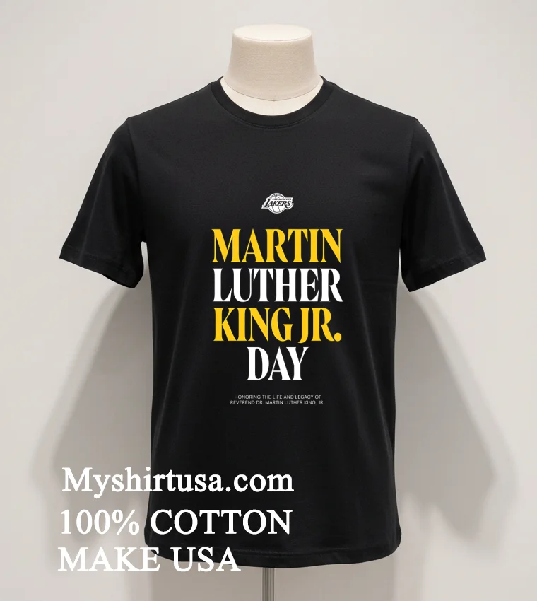 Los Angeles Lakers Martin Luther King Jr Day Shirt Balck Shirt 1