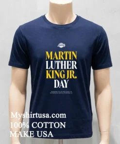 Los Angeles Lakers Martin Luther King Jr Day Shirt