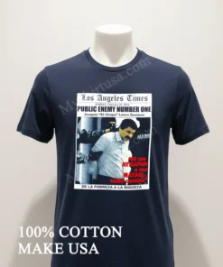 Los Angeles Times Public Enemy Number One Joaquin El Chapo Guzman funny america t-shirts
