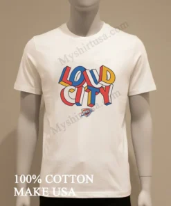 Loud City Oklahoma City Thunder Basketball Team Logo Graphic funny america t-shirts