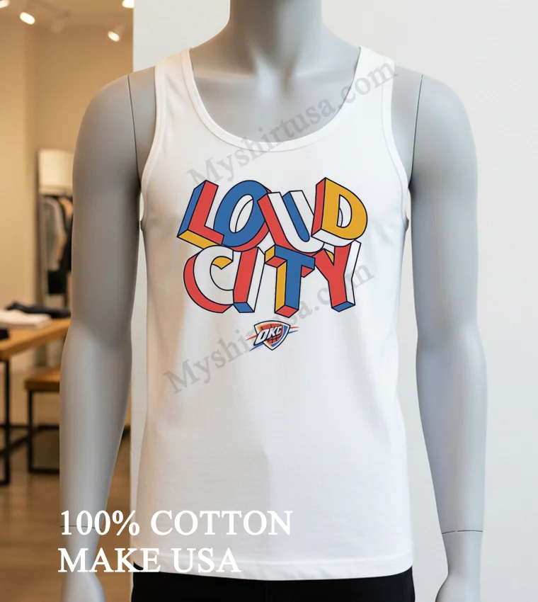 Loud City Oklahoma City Thunder Basketball Team Logo Graphic Shirt White T Shirt 3