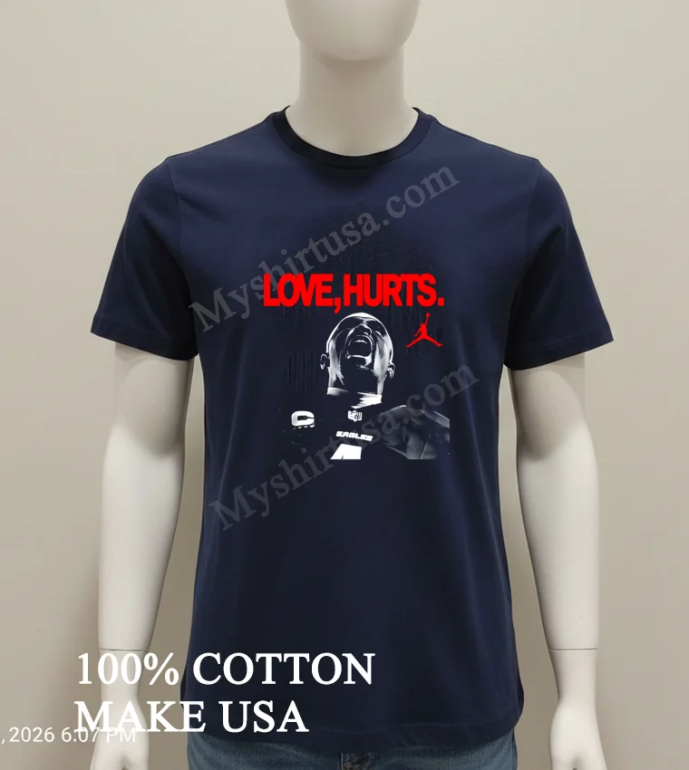 Love Hurts Jordan X Jalen Hurts Philadelphia Eagles Super Bowl Lix Champions Scream Shirt Navy Shirt 1