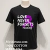 Love Never Forgets Endalz Shirt Balck Shirt