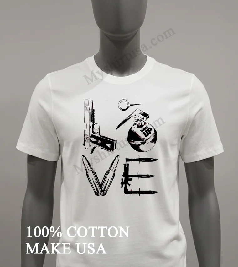 Love Weapons Pistol Grenade Bullets Bayonet Military Style Shirt White T Shirt 2