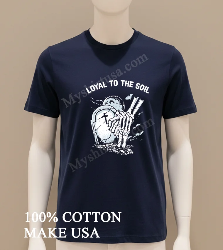 Loyal To The Soil Skeleton Hands Grave Moon Shirt Navy Shirt