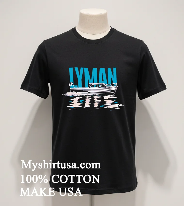 Lyman Collection Life funny america t-shirts - balck-shirt Lyman Collection Life Shirt Balck Shirt