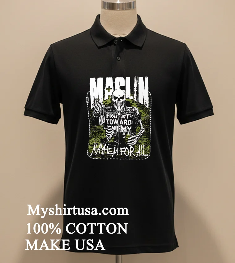 Maclin Skeleton Front Toward Enemy Mayhem For All funny america t-shirts - balck-shirt Maclin Skeleton Front Toward Enemy Mayhem For All Shirt Balck Shirt