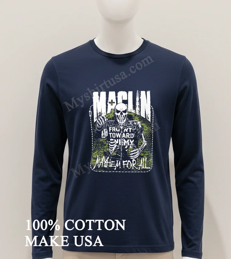 Maclin Skeleton Front Toward Enemy Mayhem For All funny america t-shirts - hoodie-shirt Maclin Skeleton Front Toward Enemy Mayhem For All Shirt Hoodie Shirt 1