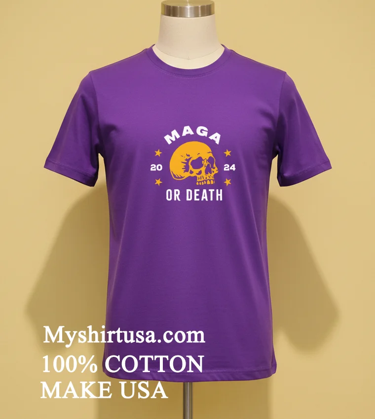 Maga Or Death 2024 Skull Shirt - purple-shirt Maga Or Death 2024 Skull Shirt Purple Shirt