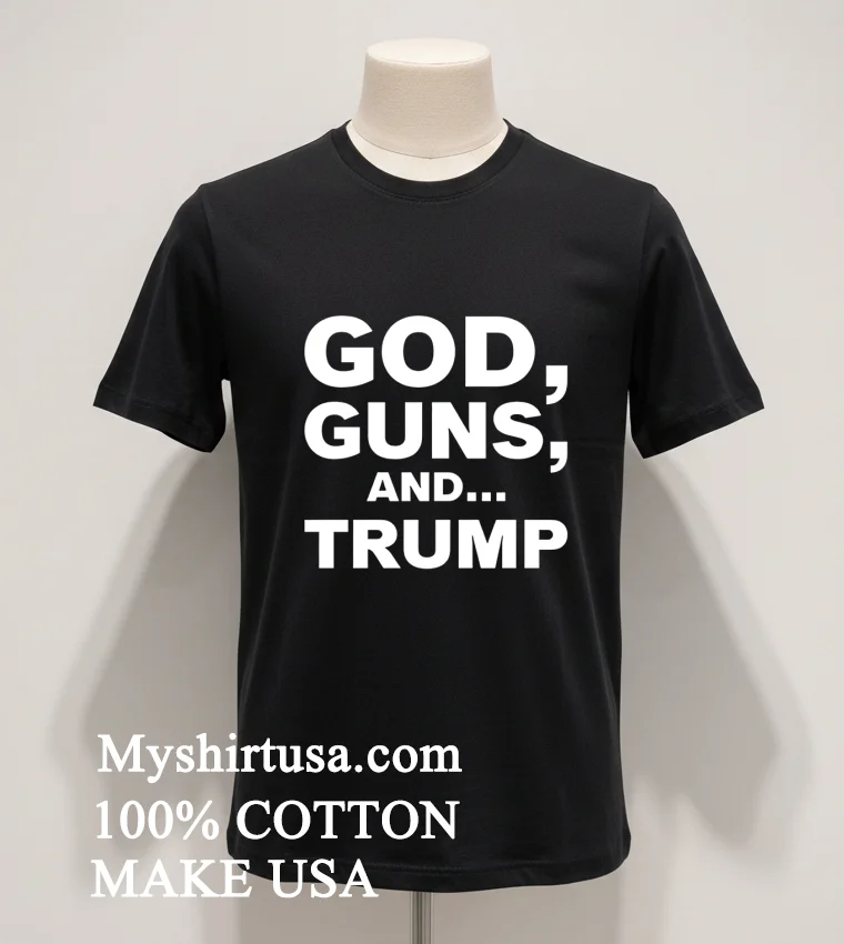 Maga Voice God Guns And Trump Shirt Balck Shirt 1