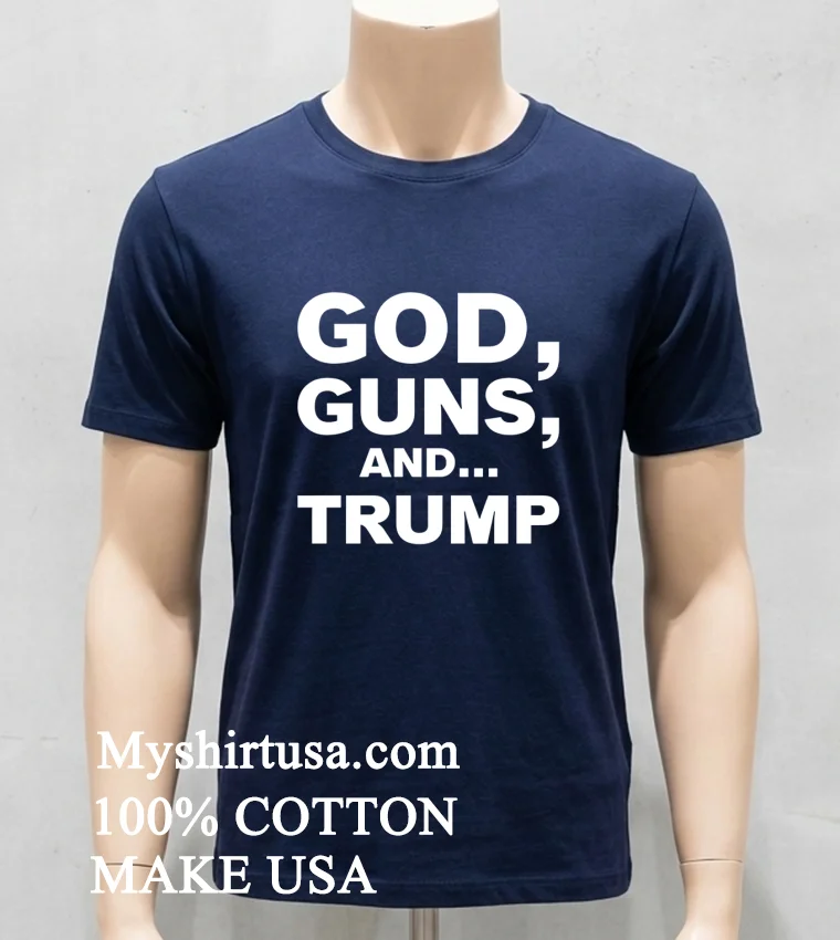 Maga Voice God Guns And Trump Shirt Navy Shirt