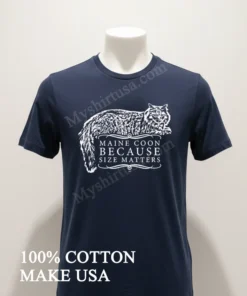 Maine Coon Because Size Matters Cat funny america t-shirts