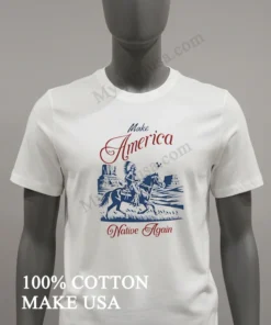 Make America Native Again Indigenous Warrior Riding Horse Monument funny america t-shirts