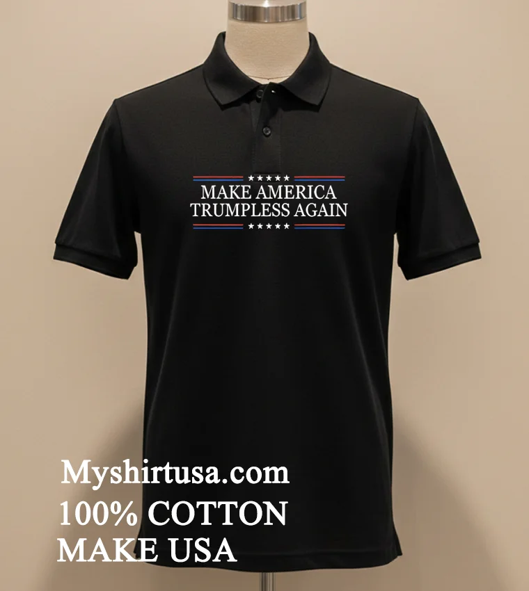 Make America Trumpless Again Shirt Balck Shirt 2