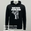 Make Nazis Afraid Again Shirt Balck Shirt
