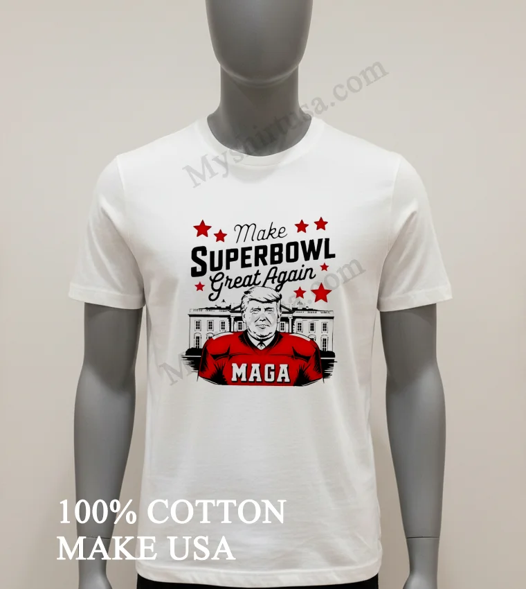 Make Super Bowl Lix Great Again Trump Shirt White T Shirt 1