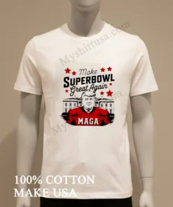 Make Super Bowl Lix Great Again Trump funny america t-shirts