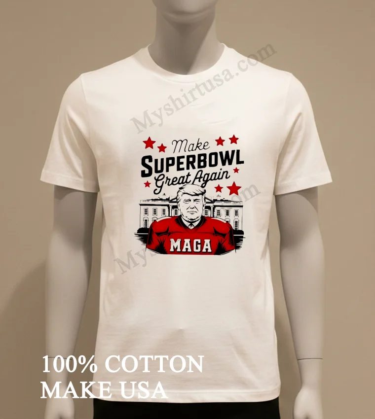 Make Super Bowl Lix Great Again Trump Shirt White T Shirt