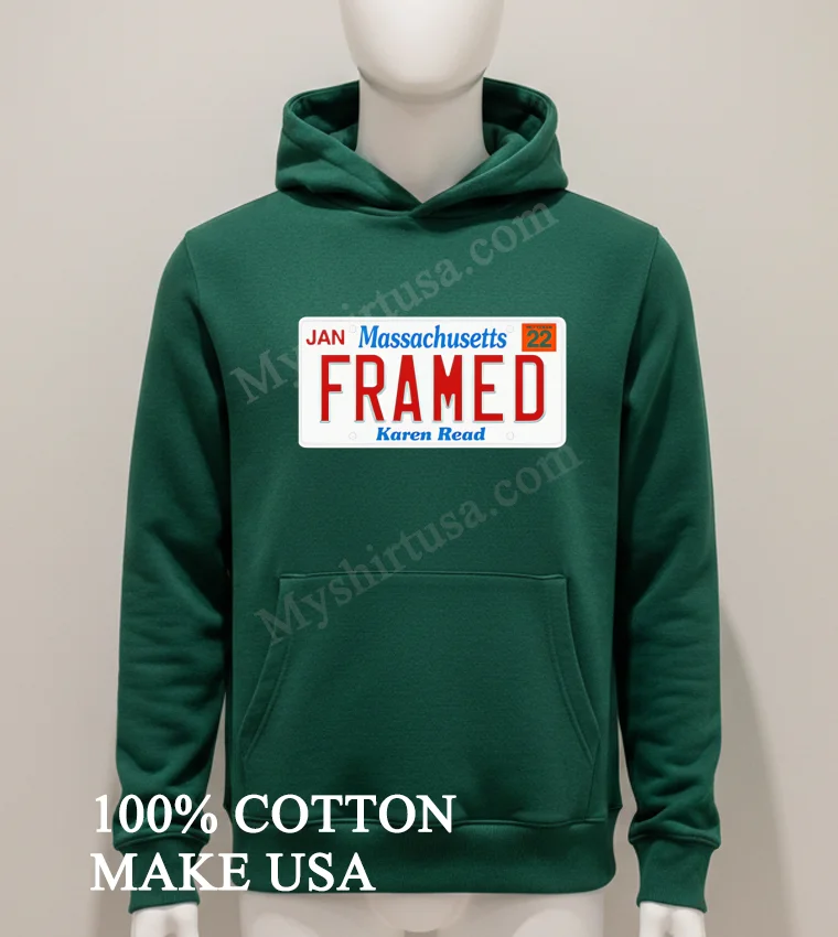 Massachusetts Framed Karen Read Shirt Hoodie Shirt