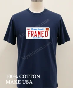 Massachusetts Framed Karen Read funny america t-shirts