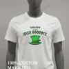 Master Of The Irish Goodbye St Patrick Day Shirt White T Shirt 2