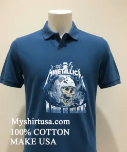 Mavetallica In Maye We Believe New England Patriots Shirt
