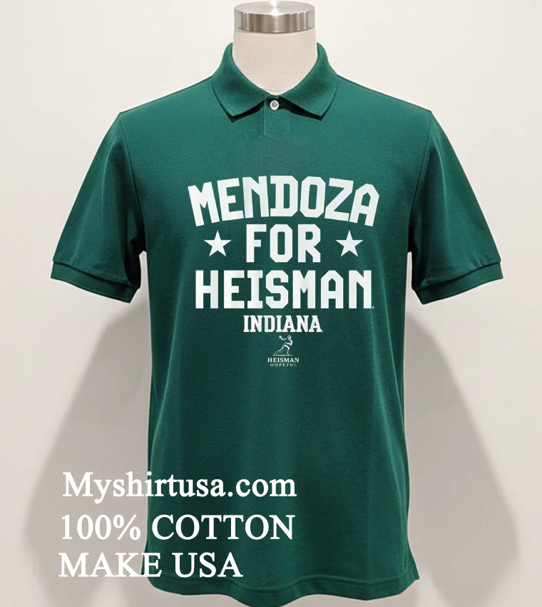 Mendoza For Heisman Indiana Football Shirt - green-shirt Mendoza For Heisman Indiana Football Shirt Green Shirt