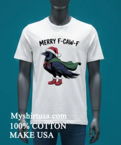 Merry Christmas F Сaw F Raven 2025 Shirt