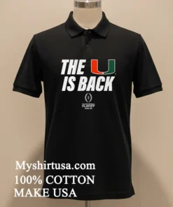 Miami Football Cfp The U Is Back Playoff 2025 26 Shirt