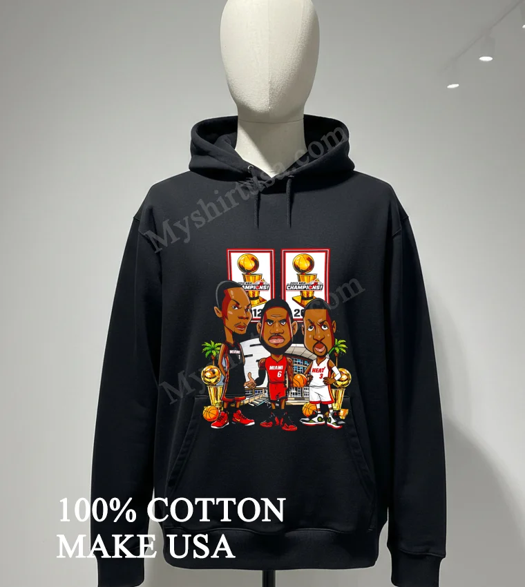 Miami Heat 2012 2013 Nba Champions Chris Bosh Lebron James Dwyane Wade Shirt Hoodie Shirt