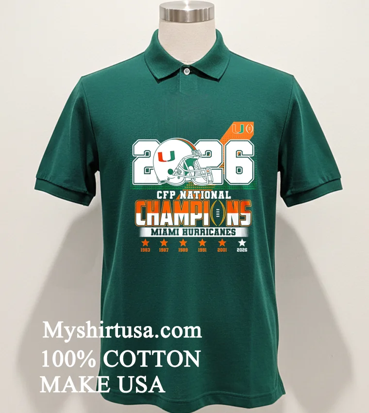 Miami Hurricanes Ncaa 2026 Cfp Champions Shirt Green Shirt