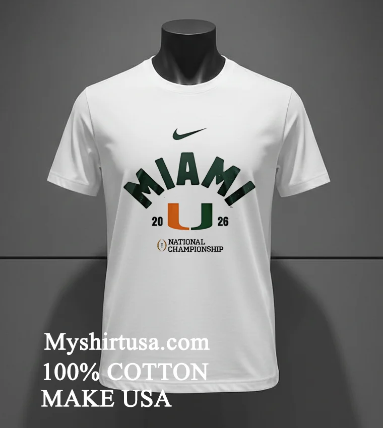 Miami Hurricanes Ncaa College Football Playoff Champions 2026 Shirt White T Shirt 2