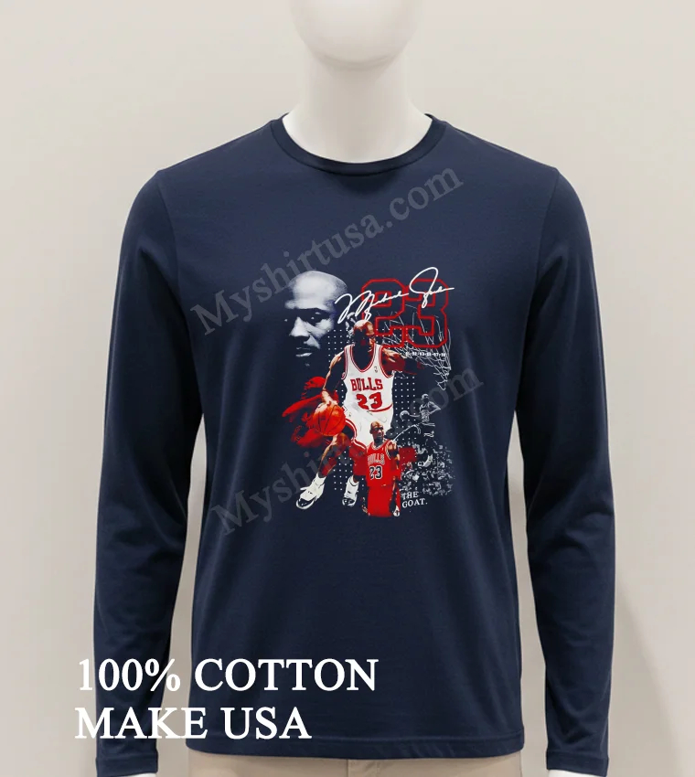 Michael Jordan 23 Chicago Bulls The Goat Signature Basketball Shirt Hoodie Shirt 1