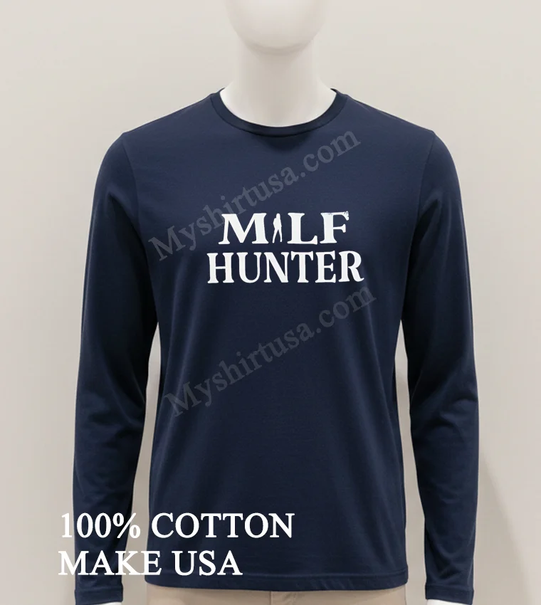 Milf Hunter White Bold Text Graphic Minimalist Design Shirt Hoodie Shirt