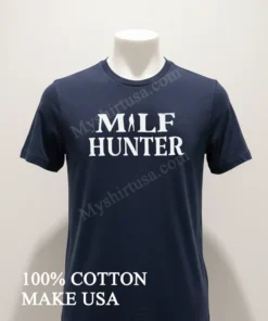 Milf Hunter White Bold Text Graphic Minimalist Design funny america t-shirts