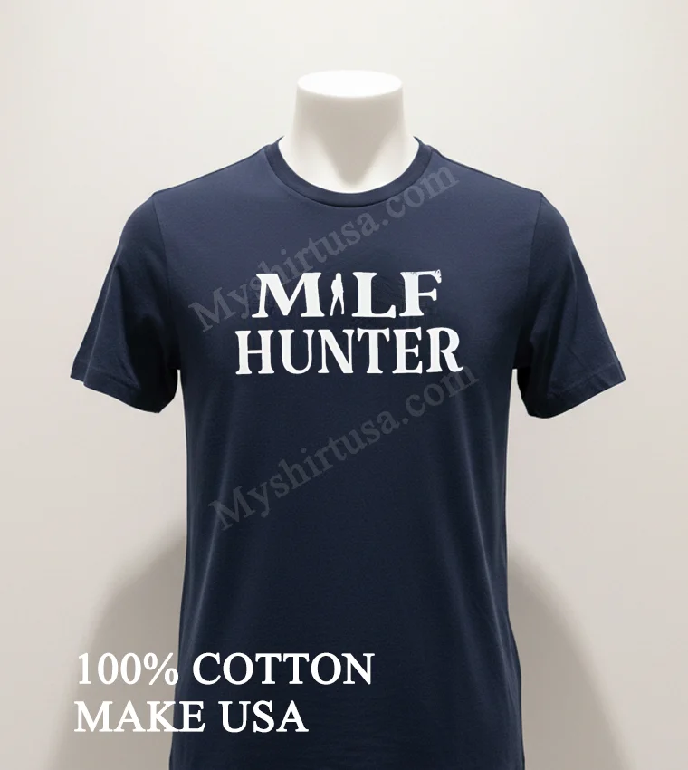 Milf Hunter White Bold Text Graphic Minimalist Design Shirt Navy Shirt 1