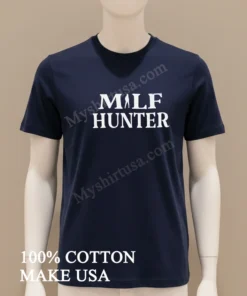Milf Hunter White Bold Text Graphic Minimalist Design funny america t-shirts